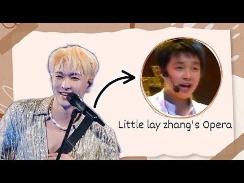 little lay Zhang Yixing 's opera.#layzhang #exo  #_ineffablexo_ @layzhang