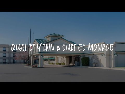 Quality Inn & Suites Monroe Review - Monroe , United States of America
