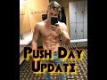 16 Year Old Bodybuilder Push Day Update