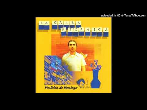 LA LISTA DE LA COMPRA - La Cabra Mecanica (audio)