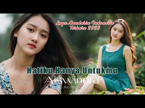 Hatiku Hanya Untukmu || Aiswindra Ayu Lestari