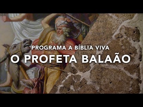 Programa a Bíblia Viva, Tell Deir Alla, Jordania e a Inscrição de Balaão