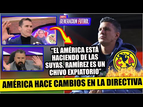 SACUDIDA del AMÉRICA: Diego Ramírez deja de ser DIRECTOR DEPORTIVO ¿CHIVO EXPIATORIO? | Generación F
