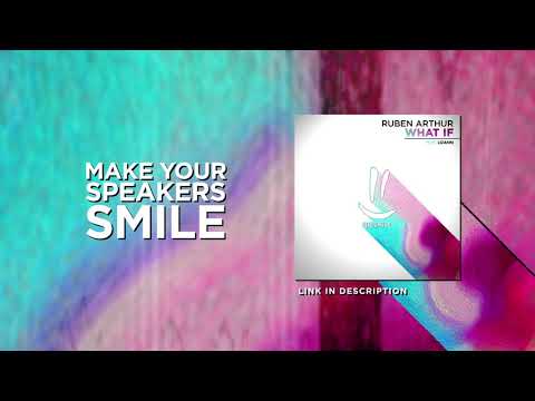 Ruben Arthur ft. Lizann - What If // Deep House - Dance
