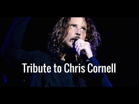 Tribute to Chris Cornell