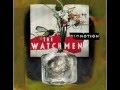 Holiday (Slow It Down) The Watchmen from the ...