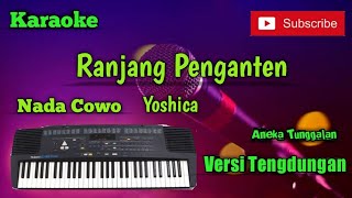Download lagu Ranjang Penganten ( Yoshica ) Karoke Nada Cowo Musik Sandiwaraan Cover mp3 Download lagu Ranjang Penganten ( Yoshica ) Karoke Nada Cowo Musik Sandiwaraan Cover mp3