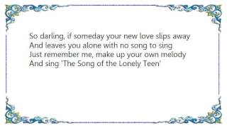John D. Loudermilk - Song of the Lonely Teen Lyrics