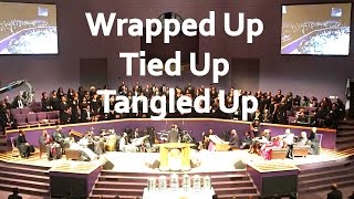 Wrapped Up, Tied Up, Tangled Up - Temple Church Praise Choir