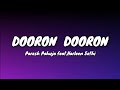 Dooron Dooron - (lyrics) Paresh Pahuja | feat. Harleen Sethi | Shiv Tandan,Meghdeep Bose,Vaibhav Raj