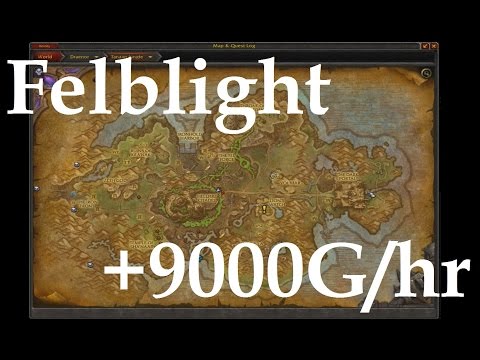 WoW 6.2 Gold Farming - Felblight Fishing - +9000G/hr
