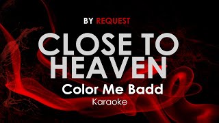 Close To Heaven - Color Me Badd karaoke