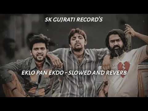 eklo pan ekdo ( slowed + reverb )