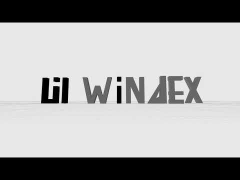 Lil Windex - I Just
