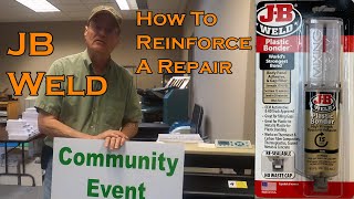 JB Weld Plastic Bonder reinforcing your repair