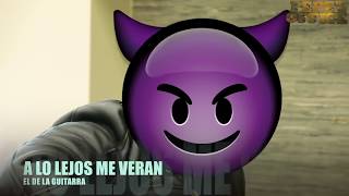 EL DE LA GUITARRA - A LO LEJOS ME VERAN (Versión Pepe's Office)