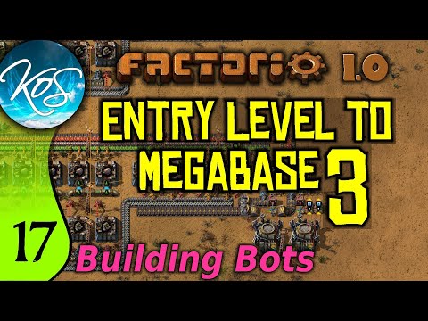 Factorio 1.0 Entry Level to Megabase 3, Ep 17: CONSTRUCTION BOTS & LOGISTICS BOTS - Guide, Tutorial
