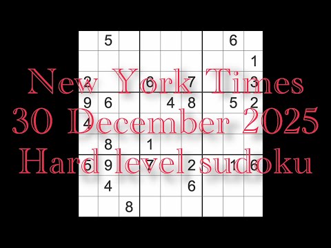 Sudoku solution – New York Times 30 December 2025 Hard level