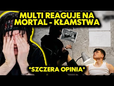 MULTI reaguje na MORTAL - KŁAMSTWA! *szczera opinia*