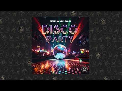 Fisun,  Niki Four - Disco Party