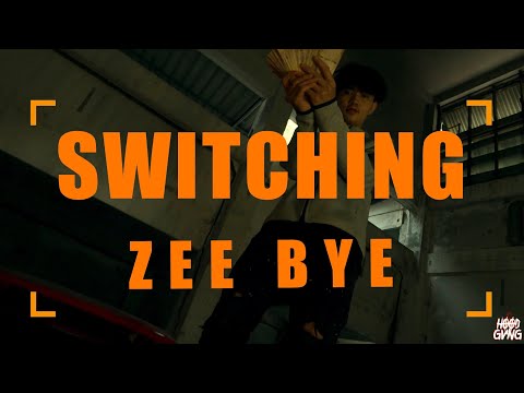 ZEE BYE - SWITCHING - (Official Music Video)