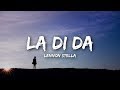 Lennon Stella - La Di Da (Lyrics) Lennon Stella - La Di Da (Lyrics)