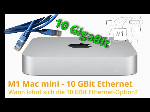 M1 Mac mini mit 10 GBit Ethernet - Wann lohnt sich die 10 GigaBit Ethernet-Option? Was benötigt ihr?