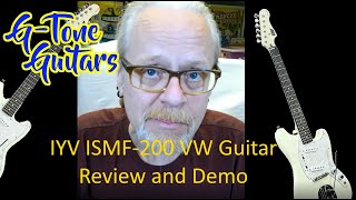 Video thumbnail for IYV (ISMF-200 VW) Vintage Style Guitar Review by GtoneGuitars