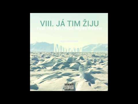 Zkrat Kratochvíl - Já Tim Žiju x Ha San (prod. by Myles Weaver)