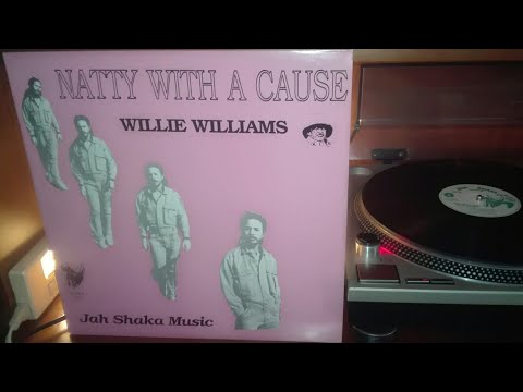 Willi Williams - Natty With A Cause (Jah Shaka Music)