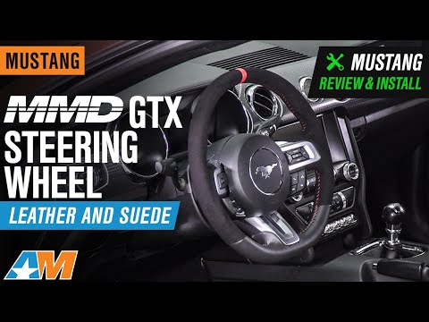2015-2017 Mustang GT MMD GTX Steering Wheel; Leather and Suede Review & Install
