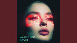 Turn Back Time