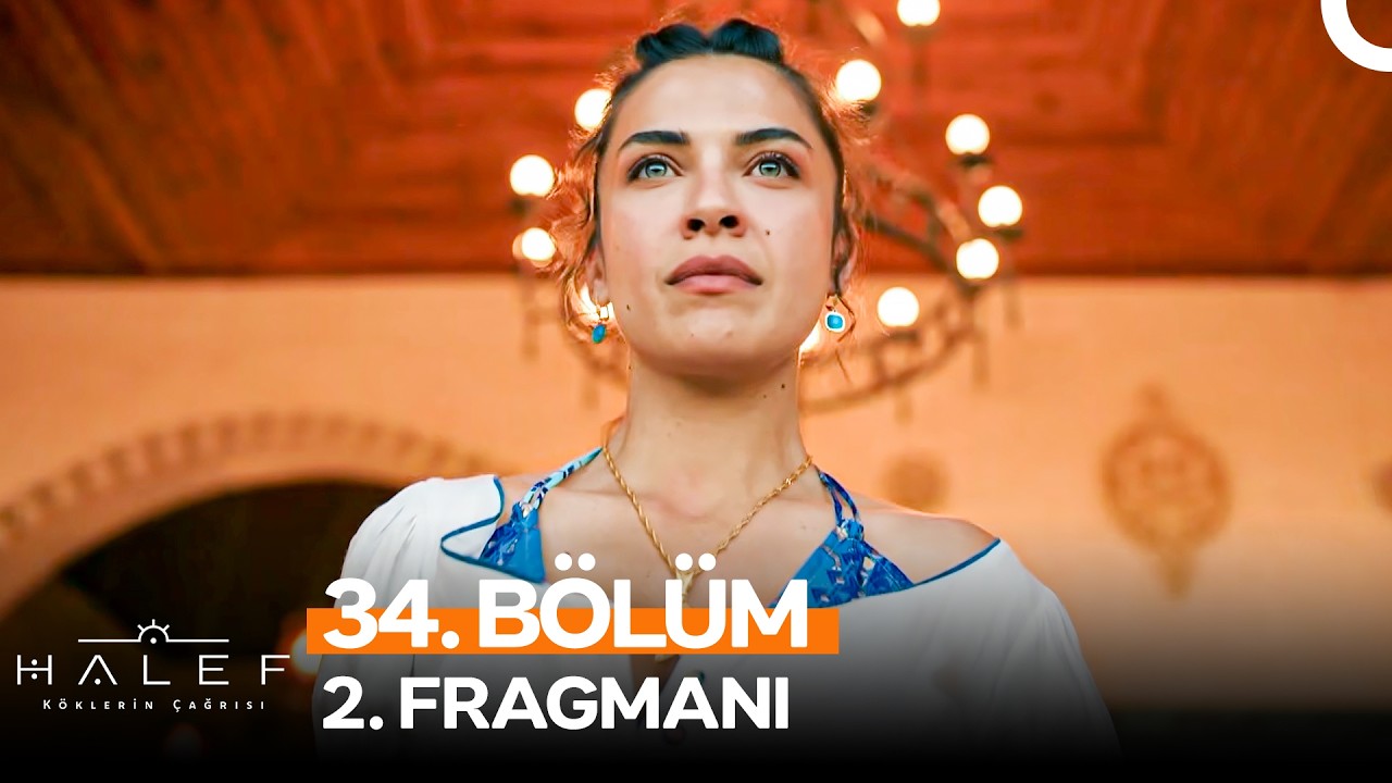 Halef: Köklerin Çağrısı 34.Bölüm 2.Fragmanı