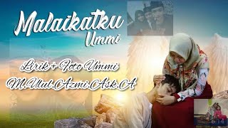 Download lagu GUS AZMI - MALAIKATKU ( UMMI ) - FULL VIDEO LIRIK mp3 Download lagu GUS AZMI - MALAIKATKU ( UMMI ) - FULL VIDEO LIRIK mp3