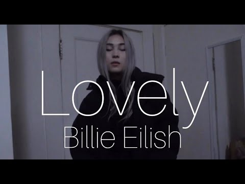 Billie Eilish - Lovely (Cover by Dana Tunes)