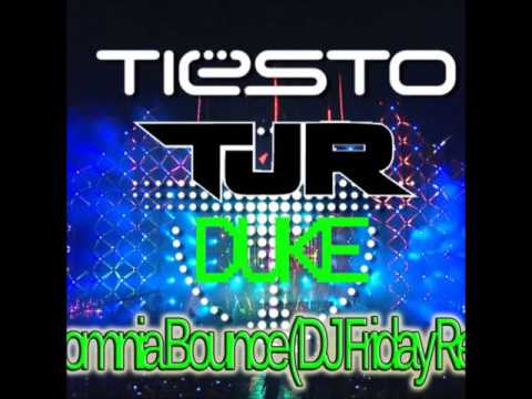 Tiesto Vs TJR Vs Duke - Insomnia Bounce (DJ Friday Remix)