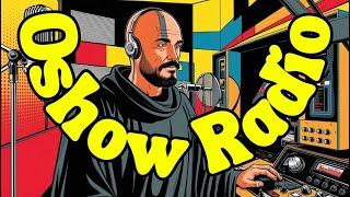 Oshow’ｓポジティブRadio 　和尚復活！まった～りラジオ配信　#2