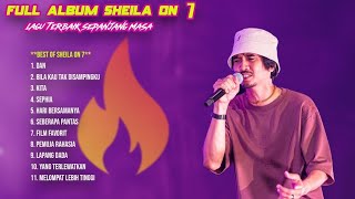 Download lagu FULL ALBUM SHEILA ON 7 - SEBERAPA PANTAS PEMUJA RAHASIA SEPHIA mp3