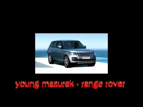 young mazurek-range rover(prod. ESKRY)