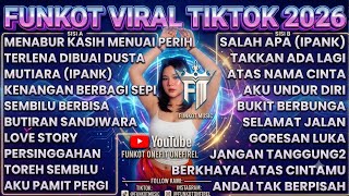 Download lagu FUNKOT VIRAL TIKTOK 2026 - MENABUR KASIH MENUAI PERIH X MUTIARA | DJ REMIX FULL ALBUM NONSTOP mp3 Download lagu FUNKOT VIRAL TIKTOK 2026 - MENABUR KASIH MENUAI PERIH X MUTIARA | DJ REMIX FULL ALBUM NONSTOP mp3