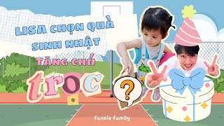 THỬ THÁCH LISA CHỌN QUÀ SINH NHẬT TẶNG CHÚ TRỌC | Lisa chọn gì bạn đoán được không?