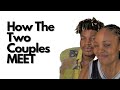 How The Two Couples Meet- Tola and Ola