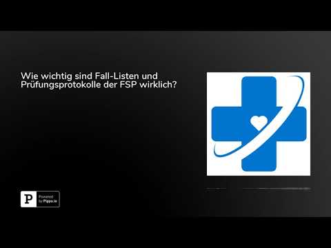 Wie wichtig sind Fall-Listen und Prüfungsprotokolle der FSP wirklich?