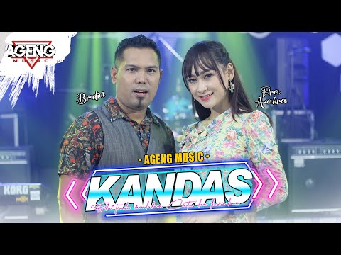 KANDAS - Fira Azahra ft Brodin Ageng Music (Official Live Music)