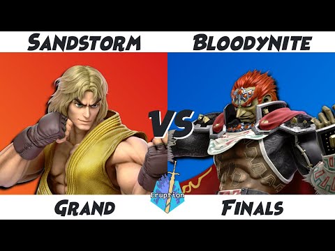 Eruption 2019 Grand Finals - Sandstorm(Ken) vs Bloodynite(Ganondorf)