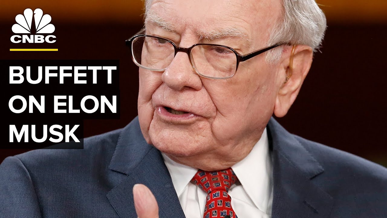 Warren Buffett: I've Never Said Anything Negative About Elon Musk | CNBC