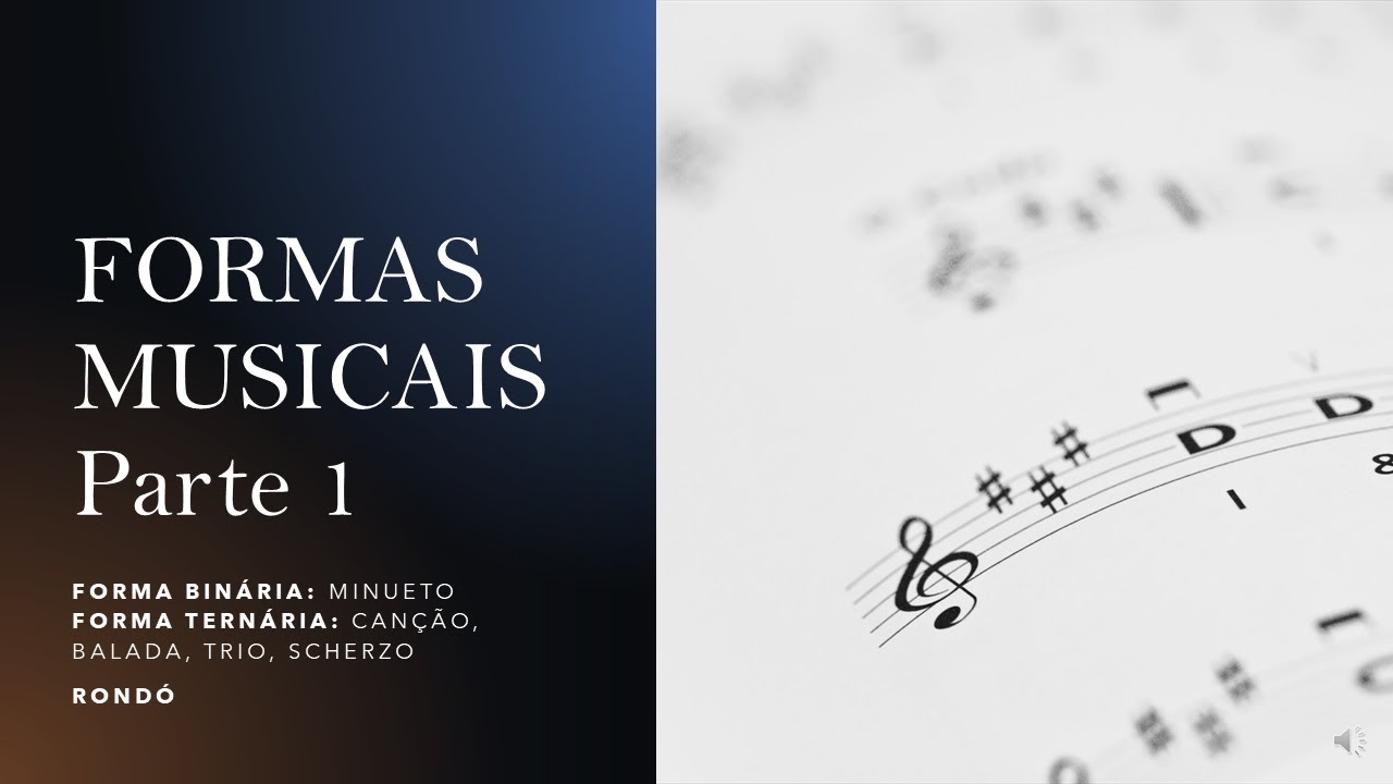 Formas Musicais - Parte 1: Forma binária, ternária e rondó