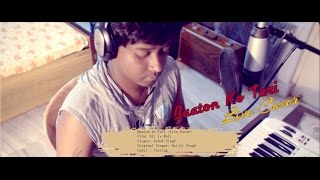 Baaton Ko Teri | Live Cover | All is Well 2015 | Arijit Singh | Ashok Singh