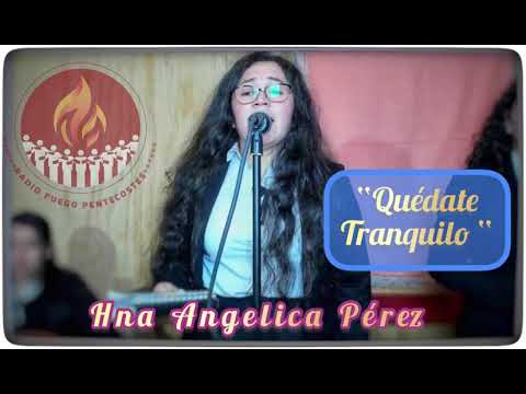 Quédate Tranquilo - Hna Angelica