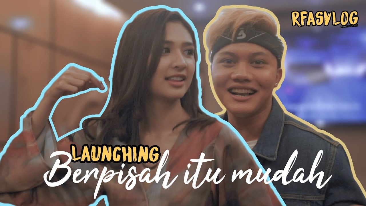 RFASVLOG - Launching berpisah itu mudah Tonignt Show
